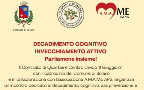 Decadimento cognitivo e invecchiamento attivo: un incontro a Solaro